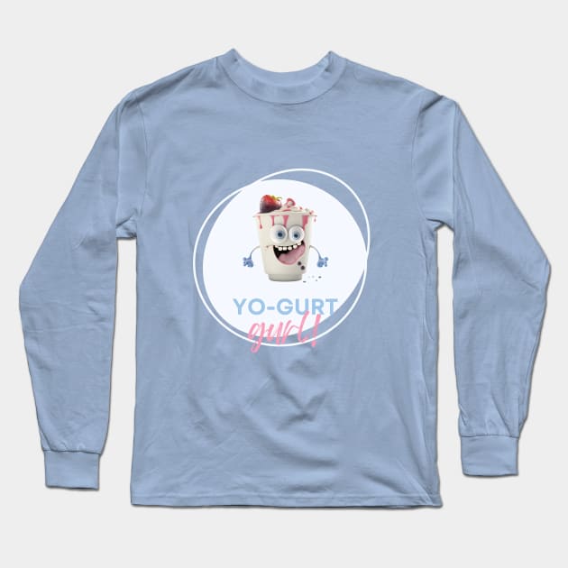 Yogurt Gurl Long Sleeve T-Shirt by TranMuse